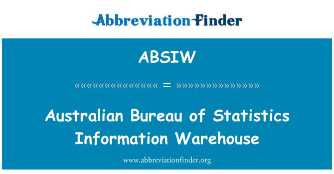 ABSIW: المكتب الأسترالي للإحصاءات معلومات المستودع