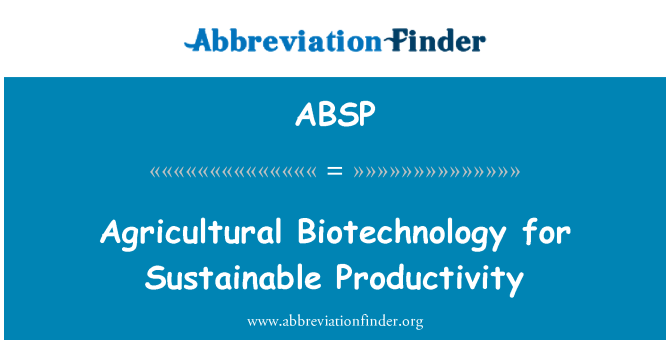 ABSP: Biotechnologie agrikòl pou pwodwisite Durable