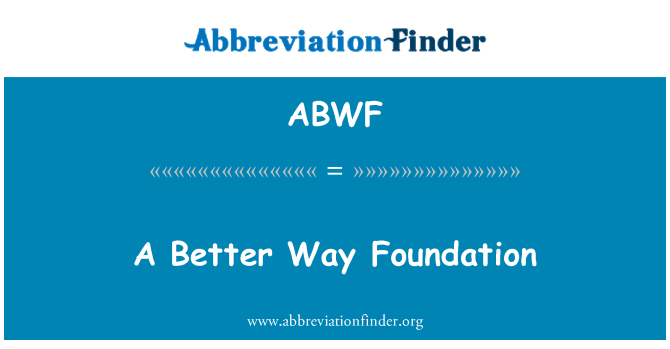 ABWF: Ένα ίδρυμα καλύτερος τρόπος