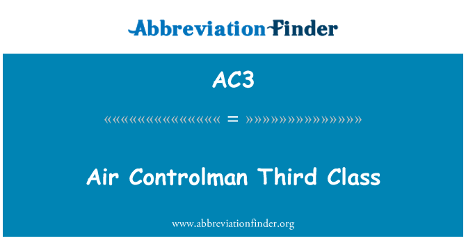AC3: الهواء كونترولمان من الدرجة الثالثة