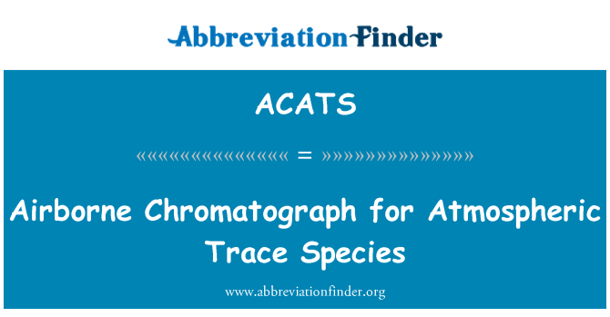 ACATS: Chromatograf unoszącego się w powietrzu atmosferycznym śledzenia gatunków
