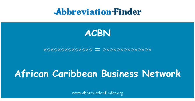 ACBN: African Caribbean Business Network