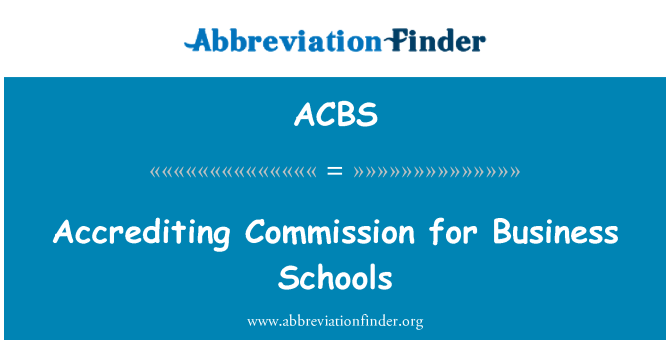 ACBS: Accrediting Commission for Business Schools