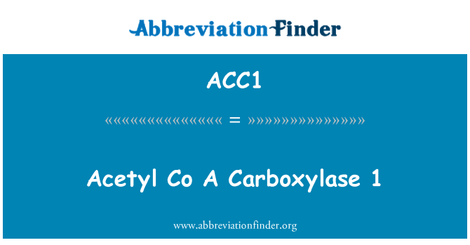 ACC1: 1, Carboxylase ki acetyl, ak yon