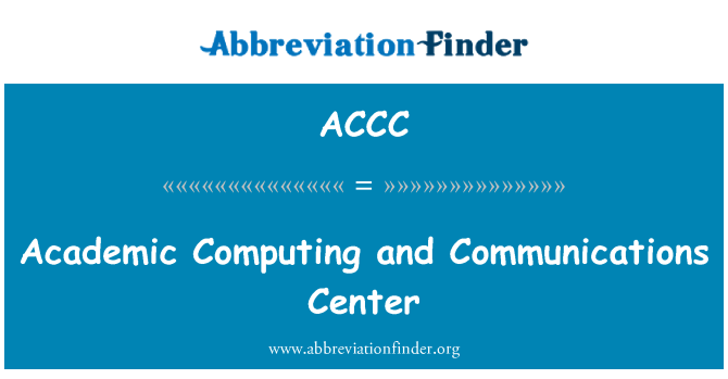 ACCC: Ċentru ta ' komunikazzjonijiet u informatiċi akkademiċi