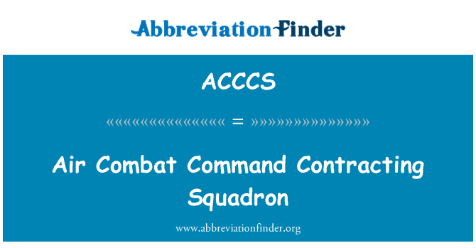 ACCCS: Air Combat Command contraenti Squadron