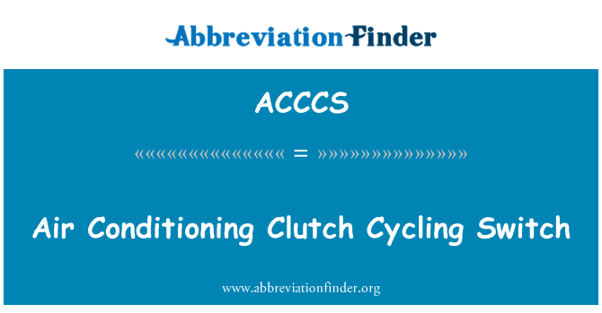 ACCCS: Aer conditionat ambreiaj ciclism Switch
