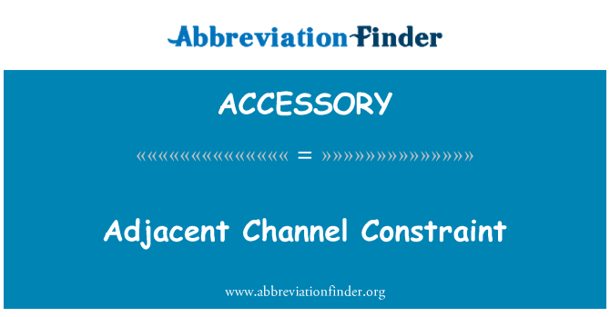 ACCESSORY: Susjedni kanal ograničenje