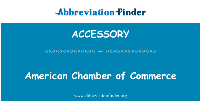ACCESSORY: Chambre de Commerce américaine
