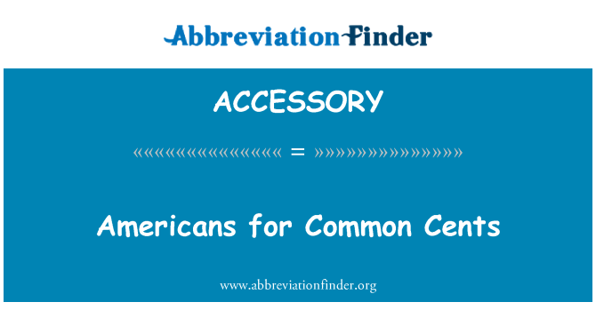 ACCESSORY: Američani za skupno centov
