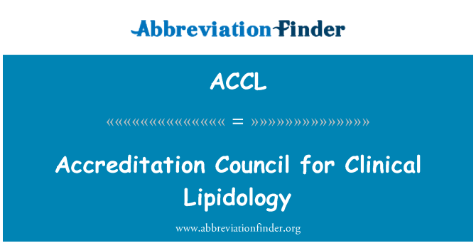 ACCL: Consiglio di accreditamento per Lipidology clinica