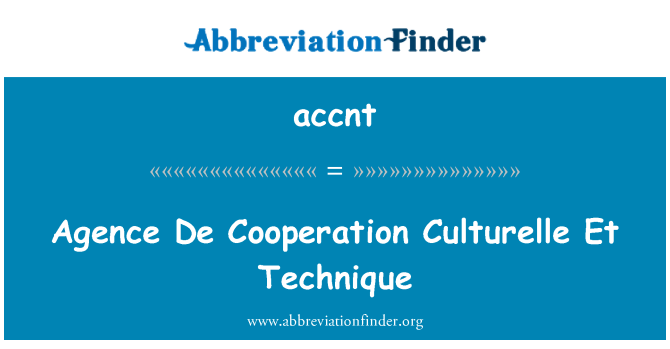 accnt: Agence De Cooperation Culturelle Et Technique