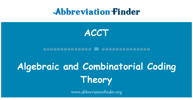 ACCT: Teorija kodifikazzjoni alġebrajka u Combinatorial