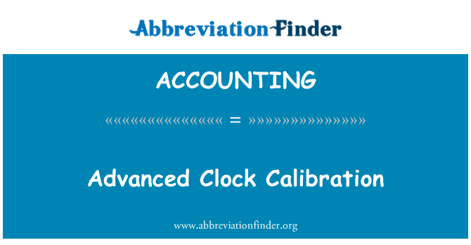ACCOUNTING: Advanced Clock Calibration