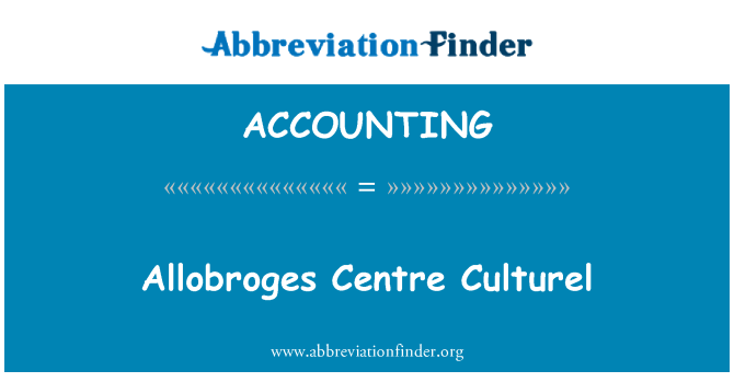 ACCOUNTING: Κέντρο Allobroges Culturel