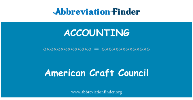 ACCOUNTING: American Craft Council