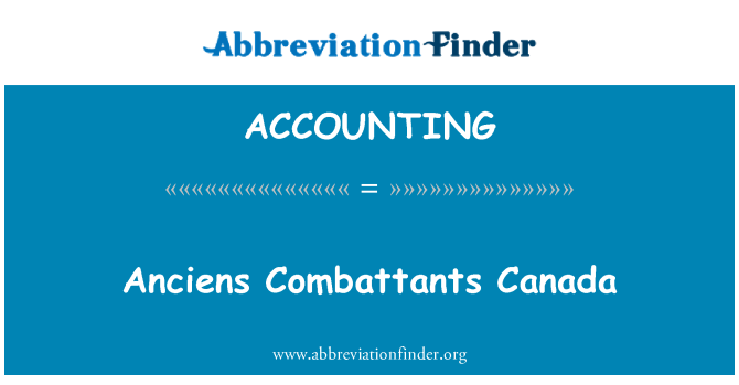 ACCOUNTING: Канада Anciens Combattants