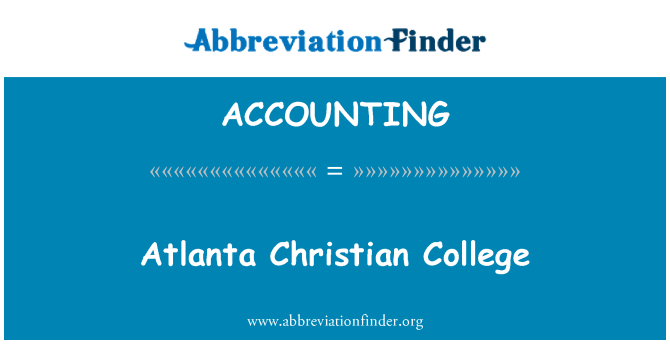 ACCOUNTING: Atlanta Christian College