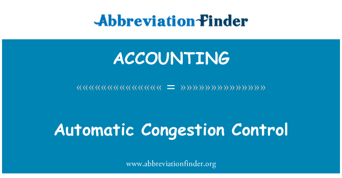 ACCOUNTING: Автоматичне заторів контролю