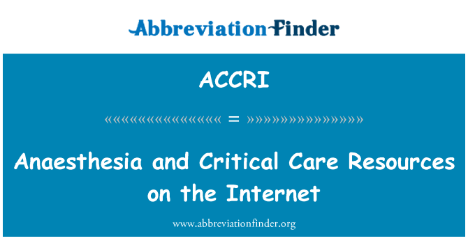 ACCRI: Anaesthesia and Critical Care Resources on the Internet