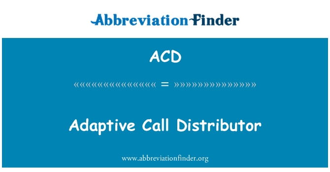 ACD: Adaptivní volání Distributor