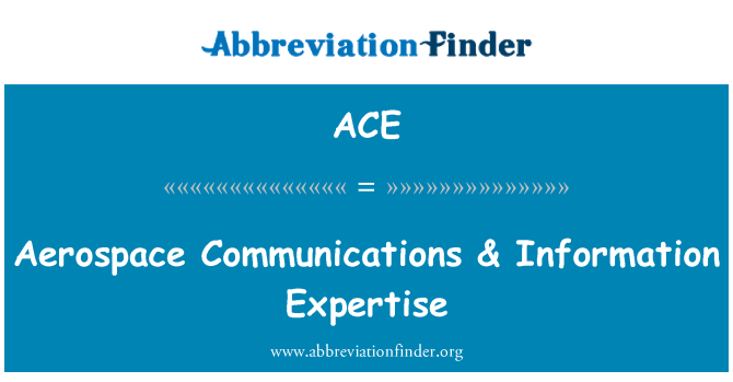 ACE: Aerospace Communications & Information Expertise