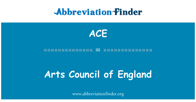 ACE: Arts Council of England