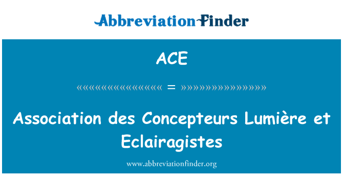 ACE: 협회 des Concepteurs Lumière 외 Eclairagistes