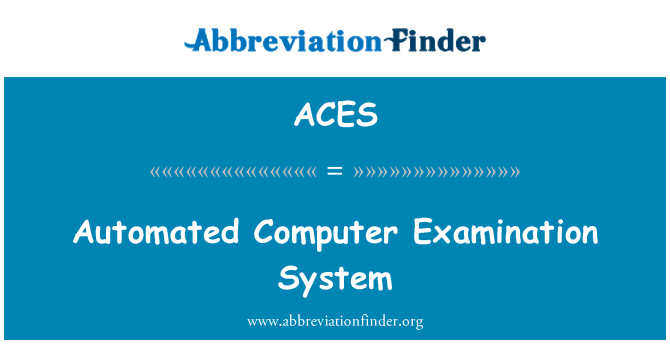 ACES: Automatizovaný počítačový systém vyšetření