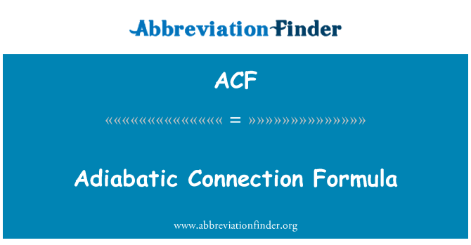 ACF: Adiabatische Verbindung Formel