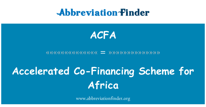 ACFA: Gyorsított társfinanszírozás Afrika-rendszer