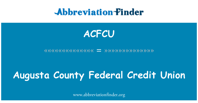 ACFCU: オーガスタ郡の連邦クレジットユニオン