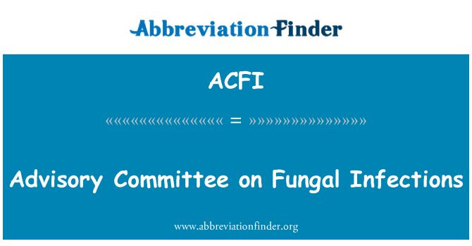 ACFI: Comitato consultivo per le infezioni fungine
