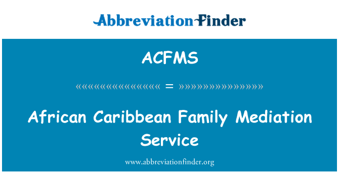 ACFMS: Service de médiation familiale des Caraïbes africaine