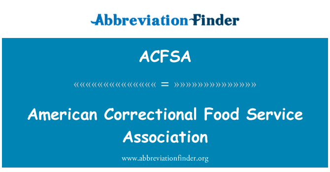 ACFSA: Amerikaanse correctionele foodservice Association