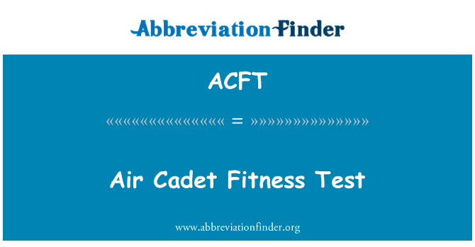 ACFT: اختبار اللياقة البدنية الجوية كاديت