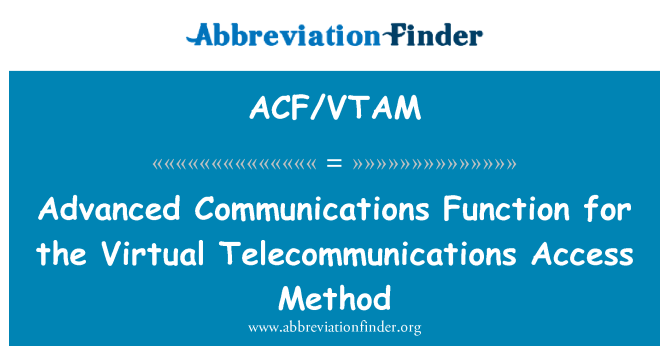 ACF/VTAM: Розширені зв'язок функції для методу доступу віртуальний телекомунікації