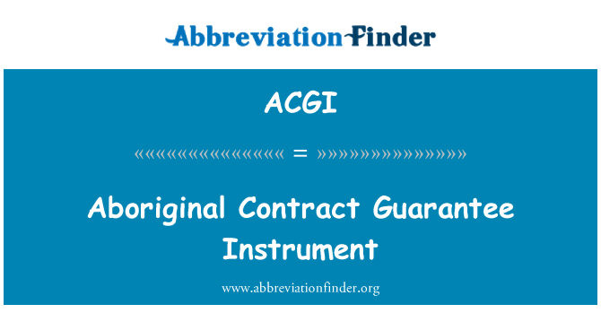 ACGI: Instrumento de garantía de contrato aborigen