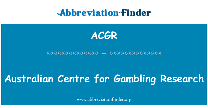 ACGR: Pusat Australia untuk perjudian penelitian
