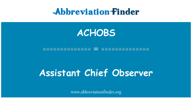 ACHOBS: Assistentin Chefbeobachter