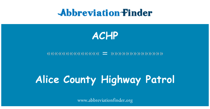 ACHP: Alice County Highway Patrol