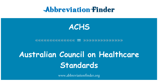 ACHS: Conselho australiano sobre normas de saúde