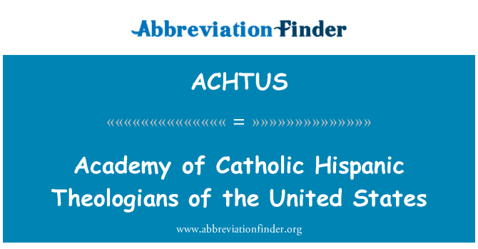 ACHTUS: Akademija katoličke Hispanjolci teolozi SAD-a