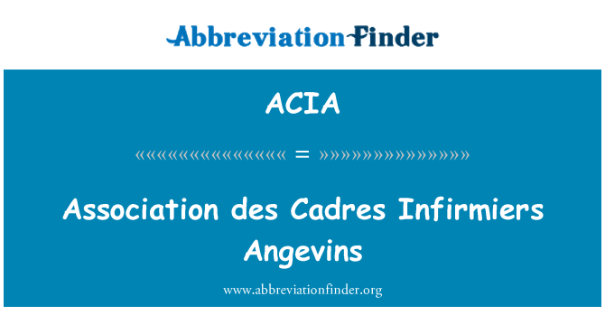 ACIA: Des associazione Cadres Infirmiers Angioini
