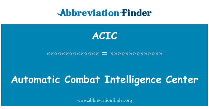 ACIC: Centro de inteligência de combate automático