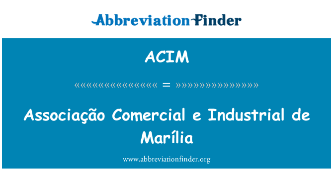 ACIM: E Associação Comercial industri de Marília