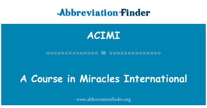 ACIMI: Un cours en Miracles International