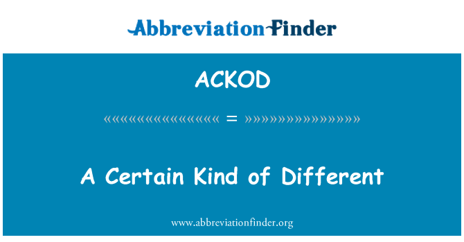 ACKOD: Một loại nhất định của khác nhau