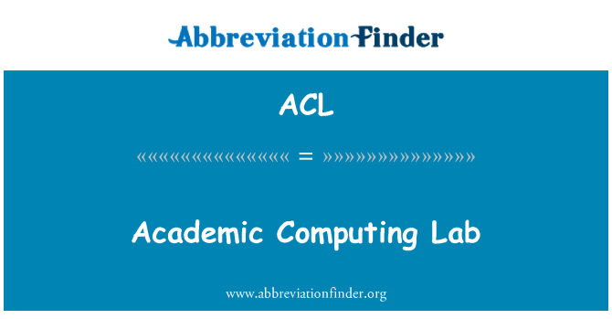 ACL: Academic Computing Lab