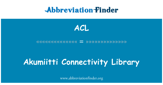 ACL: Akumiitti Connectivité bibliyotèk